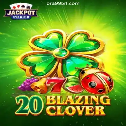Discovering 20BlazingClover: The Premier Choice for Thriving Casino Experience in Brazil